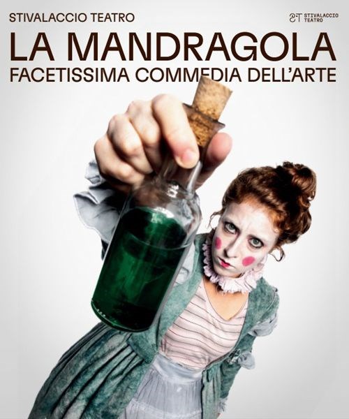 “LA MANDRAGOLA facetissima commedia dell’arte” di StivalaccioTeatro al Teatro Giotto di Vicchio