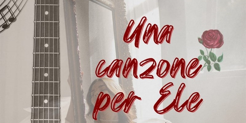 "Una Canzone per Ele": A Rufina la musica rompe il silenzio per Eleonora Guidi