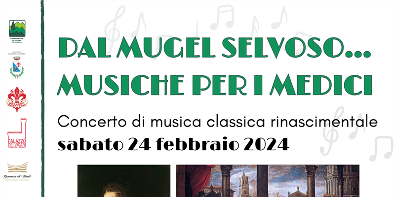 Dal Mugello Selvoso...musiche per i Medici
