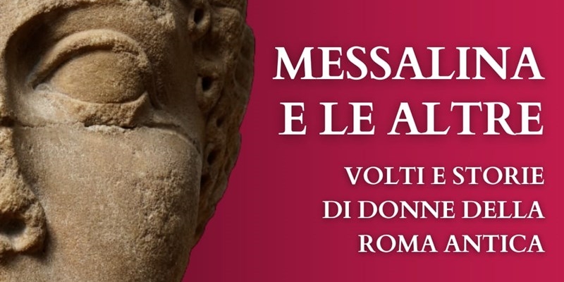 Fiesole, archeologia. Venerdì 11 aprile ore 17 ultimo incontro sull’imperatrice Messalina