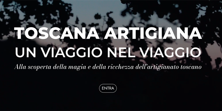 Toscana Artigiana il nuovo spazio virtuale per valorizzare un patrimonio regionale