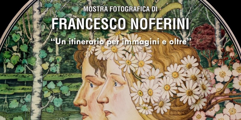 Francesco Noferini - Un itinerario di immagini e oltre