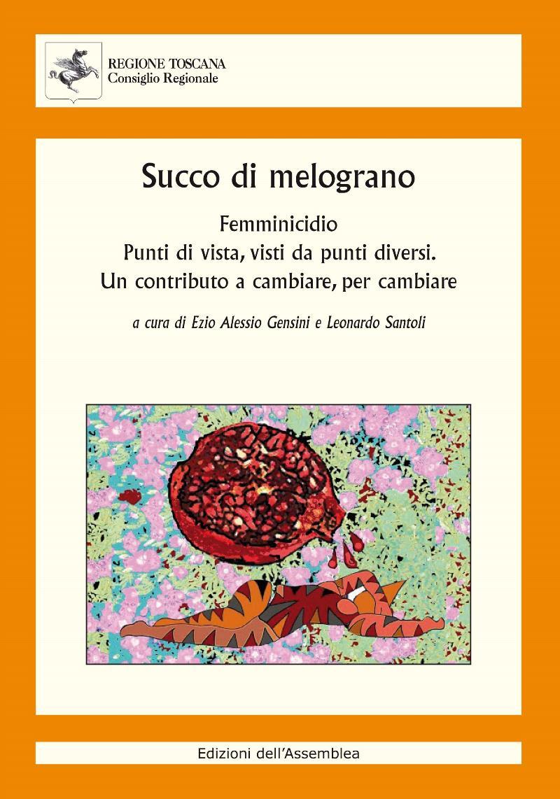 Presentazione libro.  Succo di melograno ” a cura di Ezio Alessio Gensini