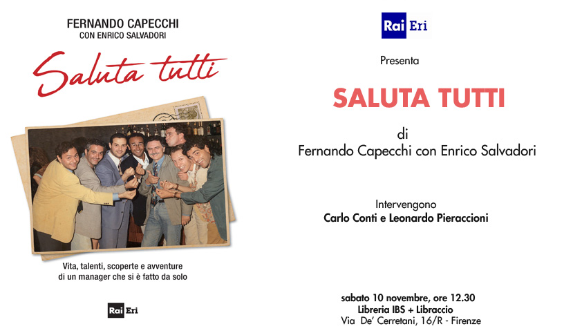 "Saluta tutti" il libro di Fernando Capecchi sabato alla libreria IBS