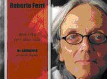 Con Vasco Rossi e De Andrè. Le canzoni di Roberto Ferri...