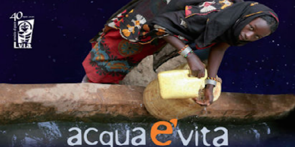 Acqua e Vita. Campagna solidale a sostegno del Corno d'Africa