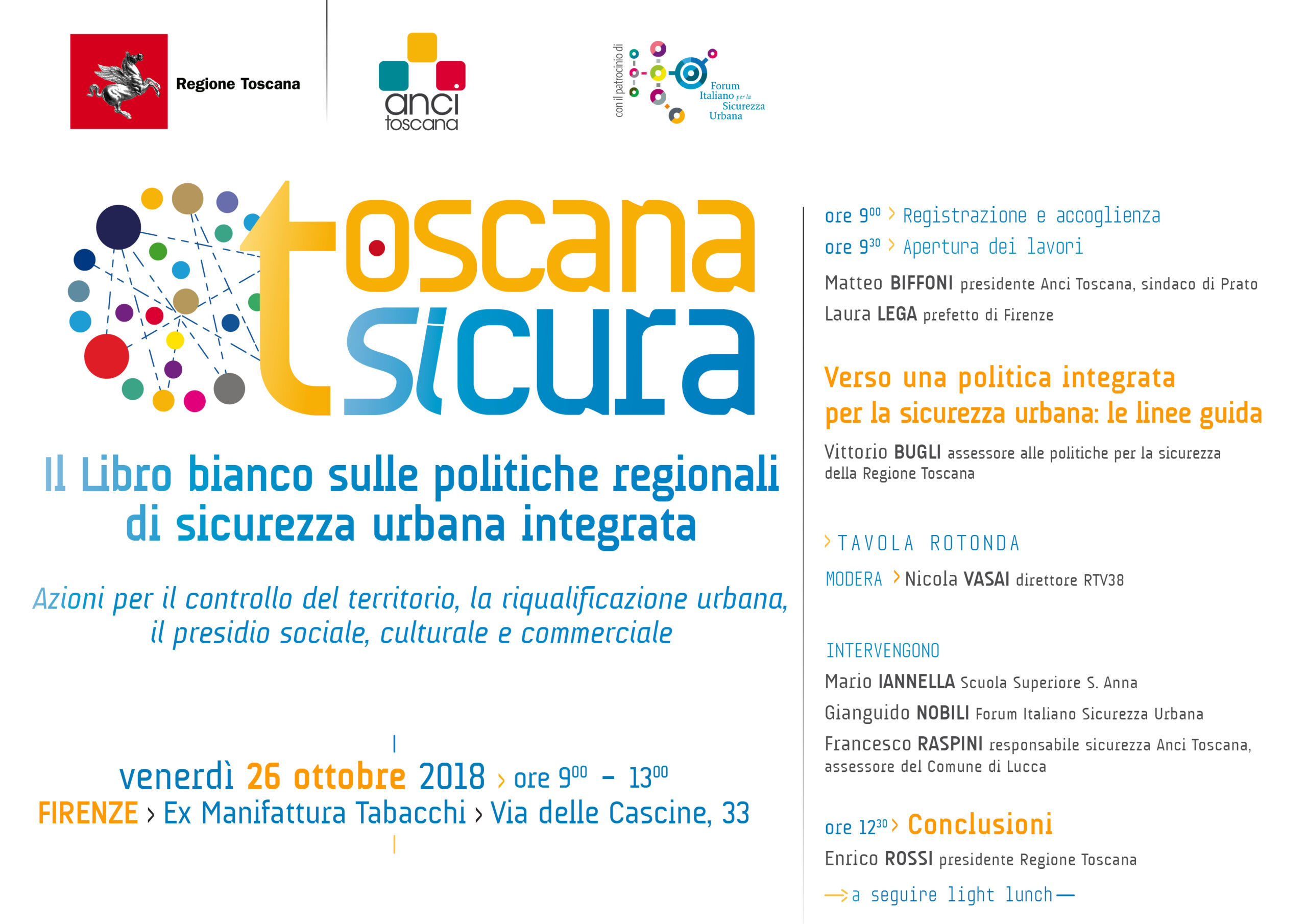 Libro bianco sulle politiche regionali di sicurezza urbana integrata, venerdì 26 ottobre a Firenze - ex Manifattura Tabacchi