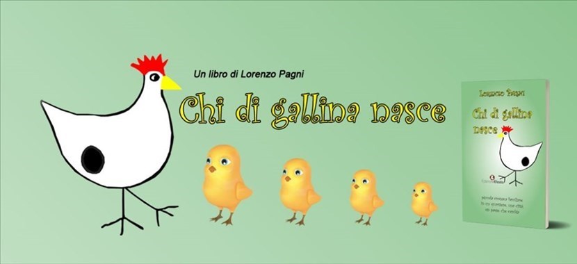 libro Chi di gallina nasce...