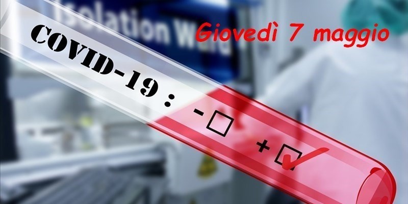 Covid giovedì 7 maggio