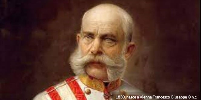 1830 - Francesco Giuseppe (193 anni fa)